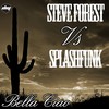 Bella ciao (John de mark mix) - Steve Forest&Splashfunk
