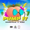 Pump It - Marzville&KDM