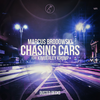 Chasing Cars (Radio Edit) - Marcus Brodowski&Kimberley Krump