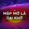 Mập Mờ Là Dại Khờ - TN