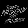Banded Up (Clean) - Ronny J&XXXTentacion