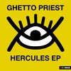 Hercules (North Street West 'holyvoodou' Vocal Remix Edit) - Ghetto Priest&Ashley Beedle&Darren Morris&Jo Wallace