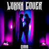 LuXxX (Cover Deep House) - Gyana
