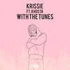 With the Tunes (Explicit) - Krissie&Khosta