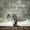 People Walk - Hife&Jakwob