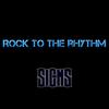 Rock to the rhythm mastered edition (Explicit) - Signs