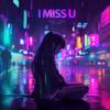 i miss u - Ranji&Jilax&livicious