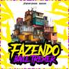 Fazendo O Baile Tremer (Explicit) - Aguillera&DJ William General