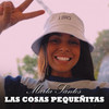 Las Cosas Pequeñitas - Marta Santos