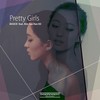 Pretty Girls (Feat. 김새한길) - 베이식 (Basick)