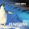 Penguins - Lena Orsa