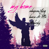 My home (Explicit) - Shupza de rapper&Yung Hans Csa&Little Nobody