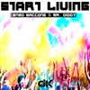 Start Living - Enzo Saccone&Mr. Diddy