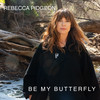 Be My Butterfly - Rebecca Pidgeon