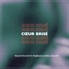 Cœur Brisé (Explicit) - Maculé Records&KingBlack La Mélo&Celas DC