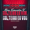 Mina Kamasutra Vs Solteiro Eu Vim, Solteiro Eu Vou (Explicit) - Dj Sebinha&Menor Teteu