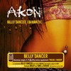 Bananza (Belly Dancer) (Explicit) - Akon