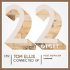 Connected Up (Lovebreak Remix) - Tom Ellis