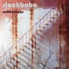 Reflections (Original Mix) - Slackbaba