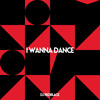 I Wanna Dance - DJ Redblack