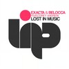 Lost In Music (Dragon S & The Pragmatik Remix) - Exacta&Belocca&Corey Andrew