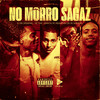 No Morro Sagaz (Explicit) - Dj Bk Original&MC Yam&MC Neguin da 20&life song&MC Gueguel&Jonas B
