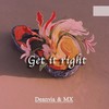 Get It Right - 梦徐MX