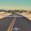 Gonna Break Free (Vocal Mix) - Whitez&ADC&Julia Cutler