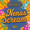 Nenas Scream - Maby