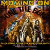 Moving On (feat. Tina Smith & Pa Pa Fresh) (Explicit) - Tonethebone&Tina Smith&Pa Pa Fresh