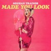 Made You Look (Instrumental) - Meghan Trainor
