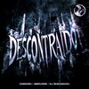 DESCONTRAIDO (Speed Up) - ONIMXRU&merunes&DJ SHIKAMARU