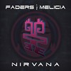 Nirvana (Original Mix) - Faders&Melicia
