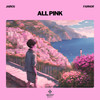 All pink (feat. Farnor) - Jairos&Farnor
