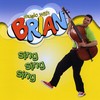 Ging Gang Goolie - Brian