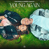 Young Again - Don Diablo&Sandro Cavazza