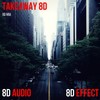 Takeaway 8D (8D Mix) - 8d Effect&8D Audio