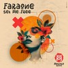 Set Me Free - Faraone