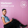 Wicked Love - Medesen