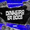 Dinheiro da Boca (Explicit) - DJ Jotta7&MC Davi CPR&Mc Mary Maii