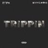 TRIPPING (Explicit) - ProdbyKyro&Wheresjordxn&Daniel Chapman