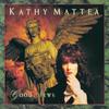 Good News (Album Version) - Kathy Mattea
