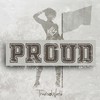 Proud - Travis World&Kes