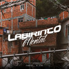 Labirinto Mental - Casllu&Dj Kiel
