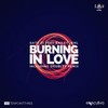 Burning in Love - Gate 21&Bailey Jehl