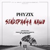 SINDIPANGA NAWO - Phyzix&Janta MW