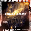 Peita da Lacoste (Explicit) - MC Vuiziki&MC VDC&DJ VTR DE OZ