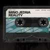 Reality - Mino Jedna