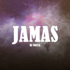 Jamas (Remix) - DJ MOCCA