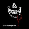 BETTER OFF DEAD (Explicit) - Jxdn